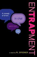 Entr@pment: A High School Comedy in Chat 1442403667 Book Cover