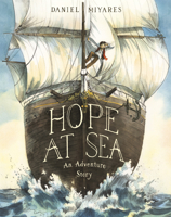 Hope at Sea: An Adventure Story 1984892835 Book Cover