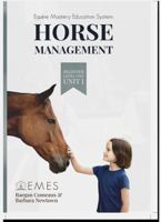 Equine Mastery Education System: Horse Management - Beginner - Level One - Unit 1 1735181617 Book Cover