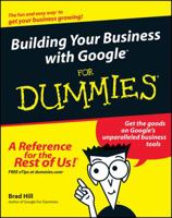 Building Your Business with Google For Dummies 0764571435 Book Cover