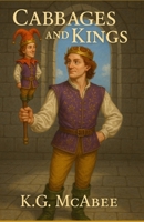 Cabbages and Kings 1499539657 Book Cover
