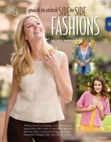 Quick to Stitch Side-to-Side Fashions 1590122194 Book Cover