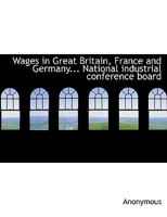 Wages in Great Britain, France and Germany 1172565813 Book Cover