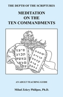 Meditation on the Ten Commandments 160862840X Book Cover
