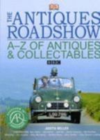 A-Z of Antiques and Collectibles 0756633850 Book Cover