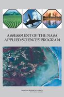 Assessment of the NASA Applied Sciences Program 0309110750 Book Cover