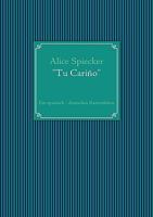 "Tu Cariño“: Ein spanisch - deutsches Katzenleben 3837083195 Book Cover