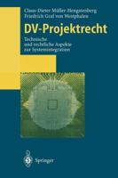 Dv-Projekrecht: Technische Und Rechtliche Aspekte Zur Systemintegration 3642788971 Book Cover