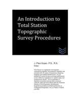 An Introduction to Total Station Topographic Survey Procedures 1519150202 Book Cover