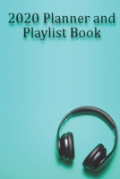 2020 Planner and Playlist Book: Monthly Music Event Planner and Song Playlist Log for DJs, Musicians, and Music Lovers (LIME) 1660265819 Book Cover