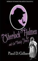 Sherlock Holmes and the Unholy Trinity 071981300X Book Cover