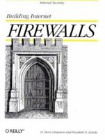 Building Internet Firewalls (2nd Edition)