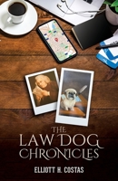 The Law Dog Chronicles B0BLR5C5TH Book Cover