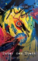 Unter dem Stein 3734715628 Book Cover