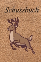 Jagdtagebuch I Jagd und Schussbuch: A5 I B5 I 108 Seiten I Organizer I Softcover I Das Schussbuch und Jagdtagebuch zum selbst ausfüllen für alle Jäger und Sportschützen (German Edition) 1675587213 Book Cover