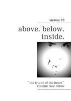 above. below. inside.: -the triune of the heart- volume three: inside 383911795X Book Cover