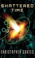 Shattered Time 4824192099 Book Cover