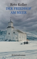 Der Friedhof am Meer (German Edition) 3758316871 Book Cover