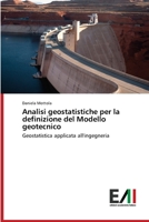 Analisi geostatistiche per la definizione del Modello geotecnico 6202084588 Book Cover