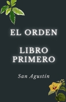 El orden. Libro primero. B0CM5MPG5R Book Cover