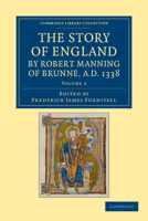 The Story of England by Robert Manning of Brunne, Ad 1338 1165945533 Book Cover