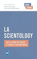 La Scientology sur la scène religieuse et sociale contemporaine (Divin Et Sacré) (French Edition) 2806637694 Book Cover