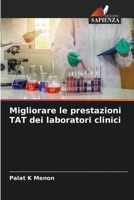 Migliorare le prestazioni TAT dei laboratori clinici 6206066347 Book Cover