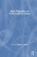 Basic Principles of Civil Law in China (Chinese Studies on China) 0873325745 Book Cover