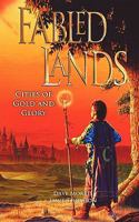 Fabled Lands: Cities of Gold and Glory 1909905240 Book Cover