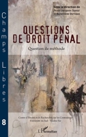 Questions de droit pénal: Question de méthode 2296563953 Book Cover