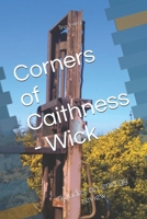 Corners of Caithness - Wick: includes an energy review B0GZTMQFSQ Book Cover