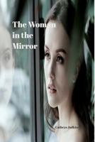 The Woman in the Mirror 1388795744 Book Cover