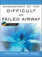 Management of the Difficult and Failed Airway 007144548X Book Cover