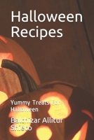 Halloween Recipes: Yummy Treats For Halloween B08KSJMRTV Book Cover