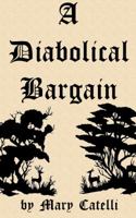 A Diabolical Bargain 1942564473 Book Cover