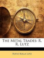 The Metal Trades 114618705X Book Cover