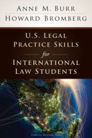 U.S. Legal Practice Skills for International Law Students 1611631084 Book Cover