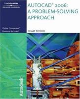 Autocad 2006: A Problem Solving Approach 1418020419 Book Cover