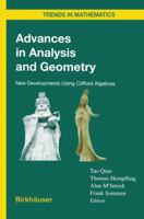 Advances in Analysis and Geometry : New Developments Using Clifford Algebras 3764366613 Book Cover