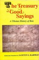 Treasury of Good Sayings: A Tibetan History of Bon 8120829433 Book Cover