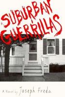 Suburban Guerillas: A Novel 0393037681 Book Cover