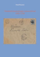 Maalaiskirjeenkantajien numeroleimat 1501-1750 (Finnish Edition) 952808883X Book Cover