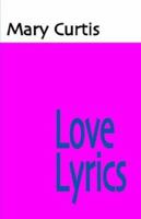 Love Lyrics 0759240752 Book Cover