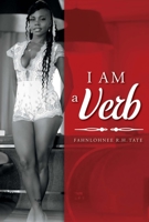 I Am a Verb 1543912451 Book Cover