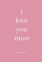 i love you most null Book Cover