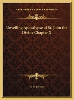 Unveiling Apocalypse of St. John the Divine Chapter X 0766134679 Book Cover