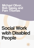 Social Work with Disabled People 1853021784 Book Cover