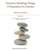 Functions Modeling Change: A Preparation for Calculus, 3rd & 4th Editions, Data, Functions and Graphs - Math105 University of Michigan 1118809157 Book Cover