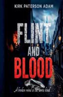 Flint And Blood B0FSGNS6TC Book Cover