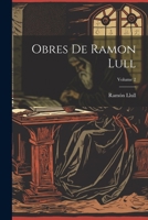 Obres De Ramon Lull; Volume 2 102253744X Book Cover